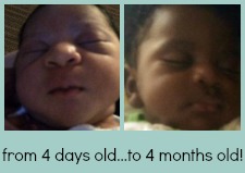side by side pics from 4 days to 4 months old